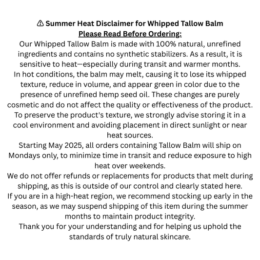Summer Heat Disclaimer for Whipped Tallow Balm text about natural balm care and shipping. Come see us at Awaken, Franklin, Tennessee