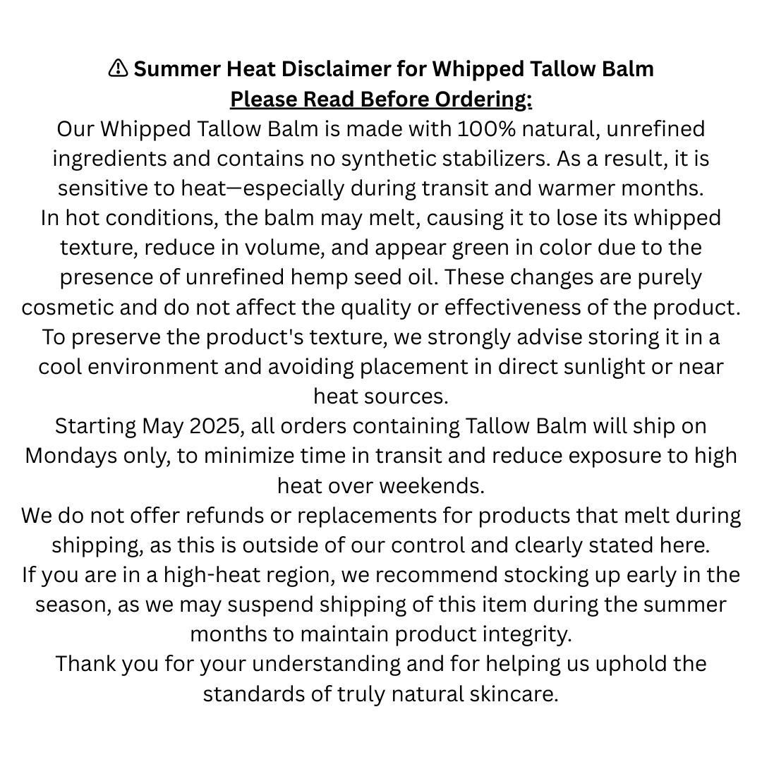 Summer Heat Disclaimer for Whipped Tallow Balm text about natural balm care and shipping. Come see us at Awaken, Franklin, Tennessee