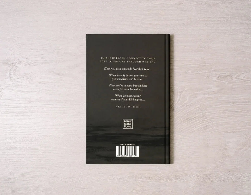 Thought Catalog - Letters To Lost Loved Ones: A Journal For Grieving