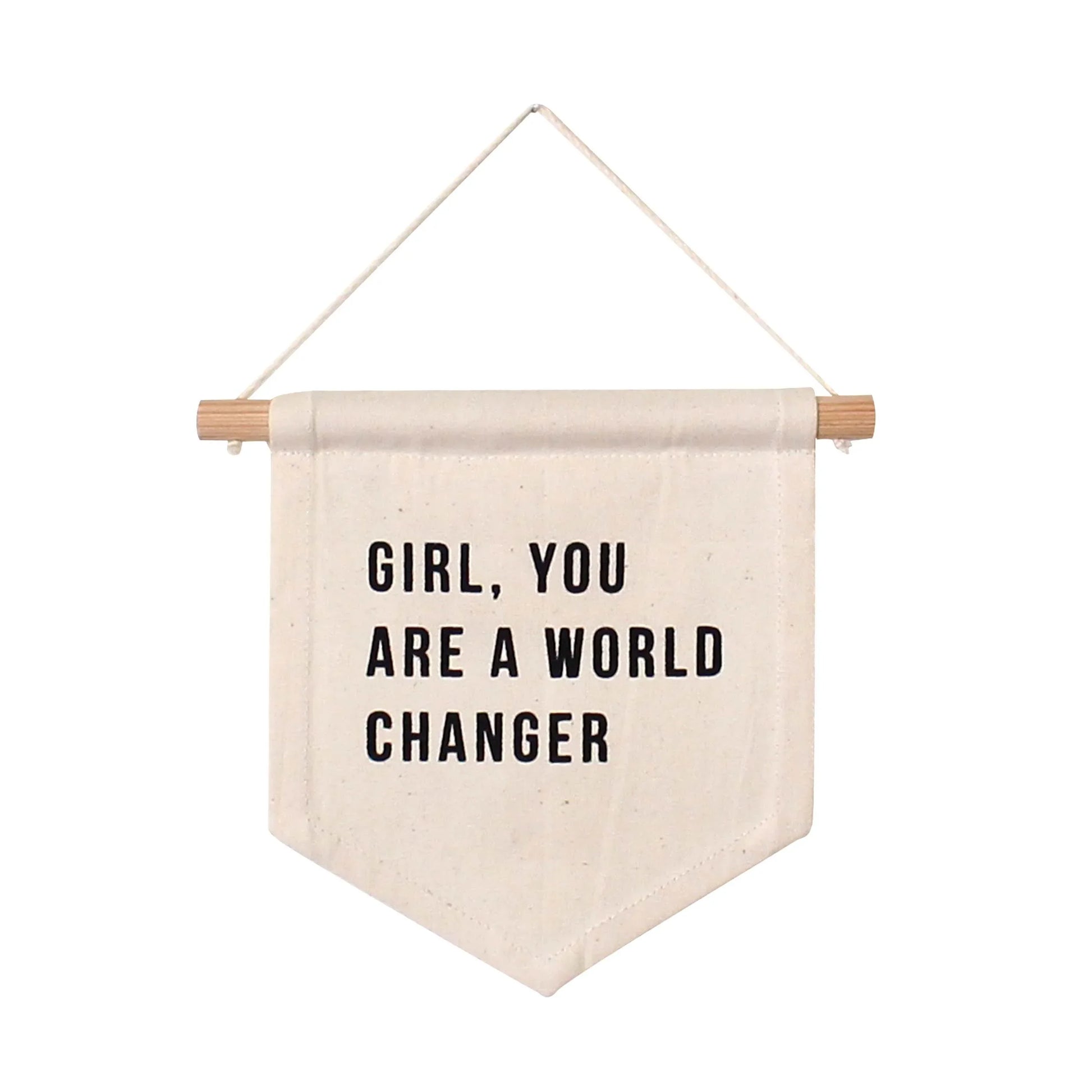 Canvas wall banner with 'Girl, you are a world changer' text, Come see us at Awaken, Franklin, Tennessee.